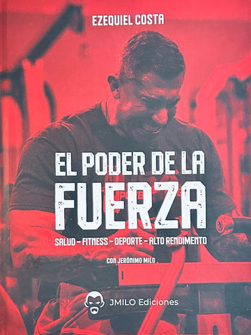 EL PODER DE LA FUERZA.. | Ezequiel Costa