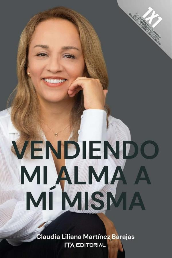 Vendiendo mi alma a mí misma | Claudia Liliana Martínez Barajas