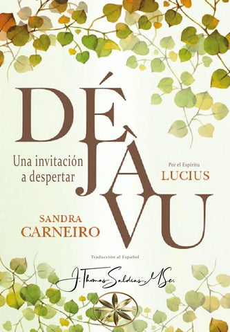 Déjà vu  | Carneiro, Lucius y otros