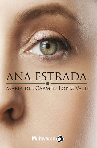 Ana Estrada | CARMEN DEL VALLE