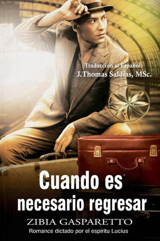Cuando es necesario regresar | Gasparetto, Saldias MSc y otros