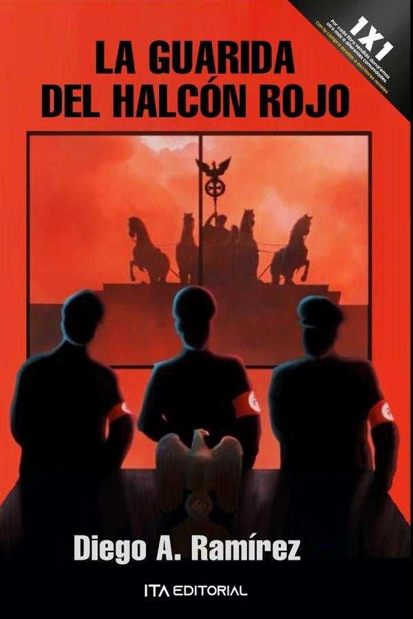 La guarida del halcón rojo | Diego Ramírez
