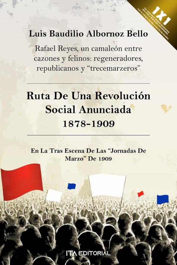 Ruta de una revolución social anunciada | Bello
