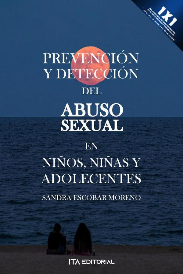 Prevención y detección del abuso sexual en niños, niñas y adolescentes | Sandra Escobar Moreno