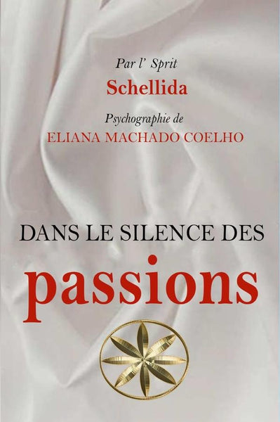 Dans Le Silence Des Passions | Schellida, Rosado Ramos y otros