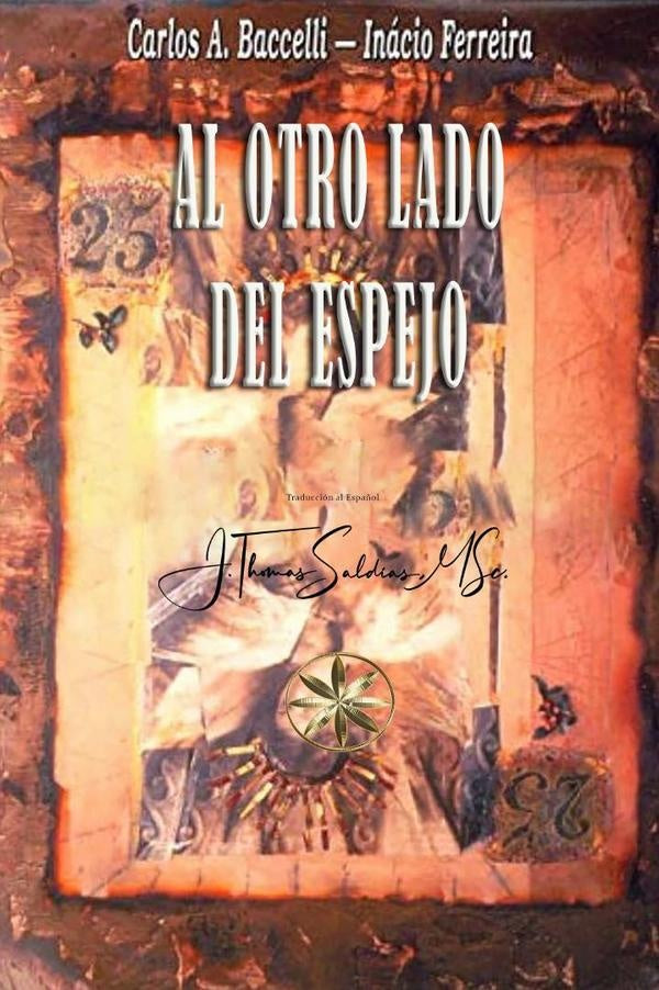 Al Otro Lado del Espejo | Inácio Ferreira, Baccelli y otros