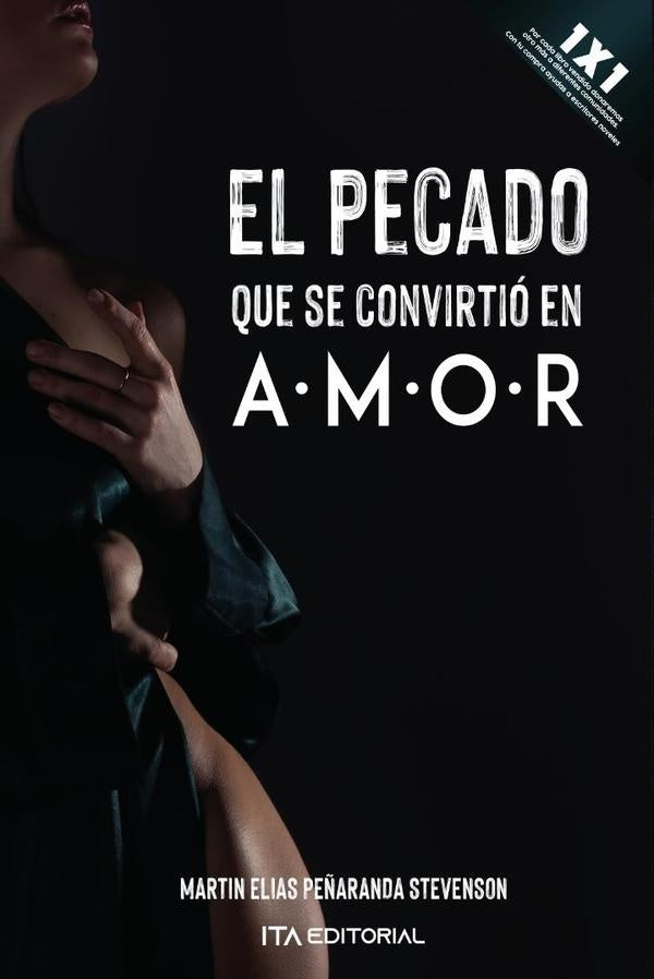 El pecado que se convirtió en amor | Martin Elías Peñaranda Stevenson