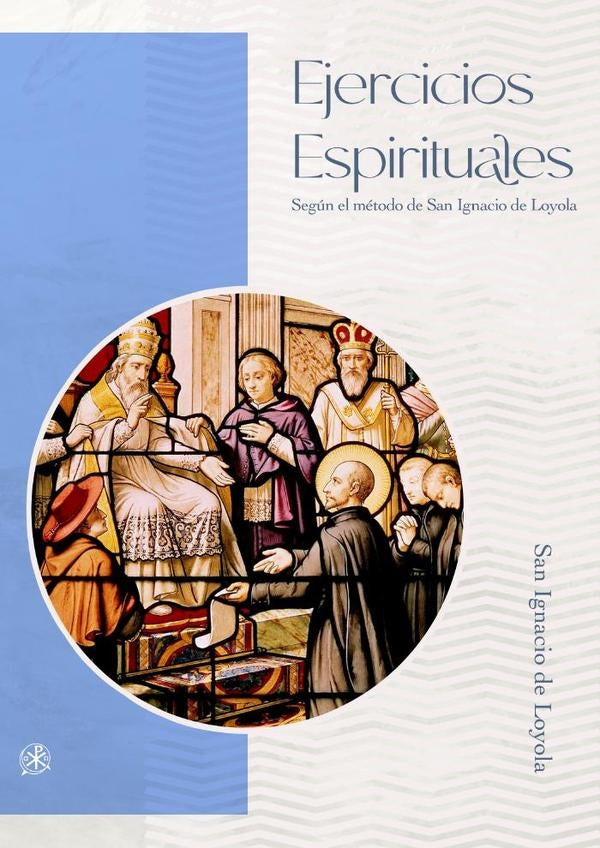 Ejercicios Espirituales | San Ignacio de Loyola