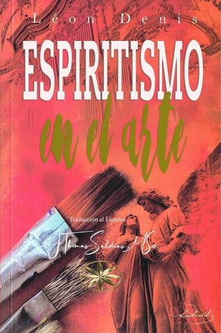 Espiritismo en el Arte | Saldias MSc., Denis
