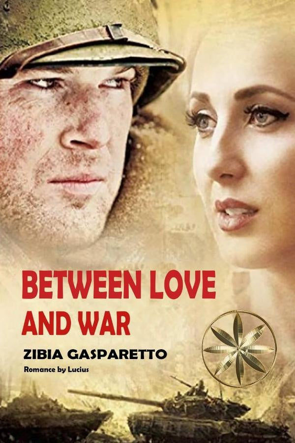 Between Love and War | Gasparetto, Lucius