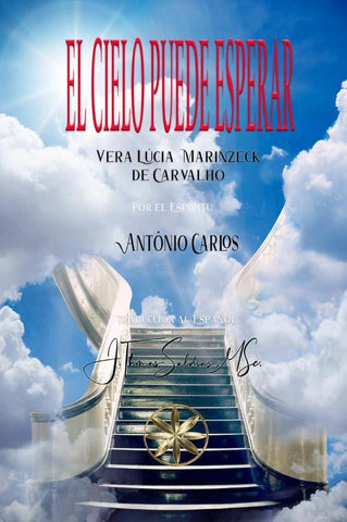 El Cielo Puede Esperar | Marinzeck de Carvalho, Antônio Carlos y otros