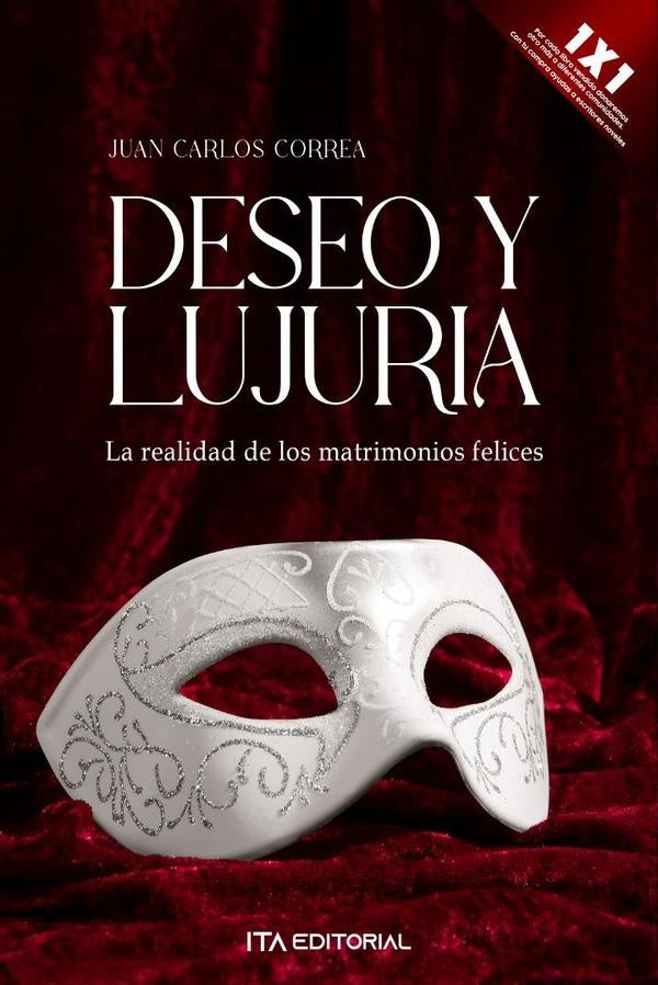 Deseo y lujuria | Juan Carlos Correa
