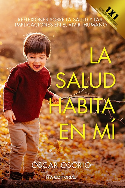 La salud habita en mí | Óscar Osorio