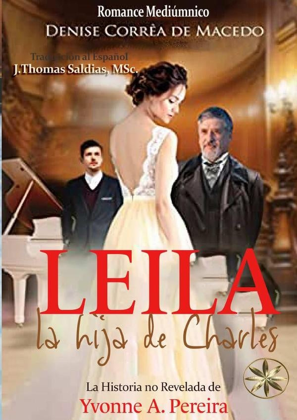 LEILA, La hija de Charles | Saldias, MSc., Arnold de Numiers y otros