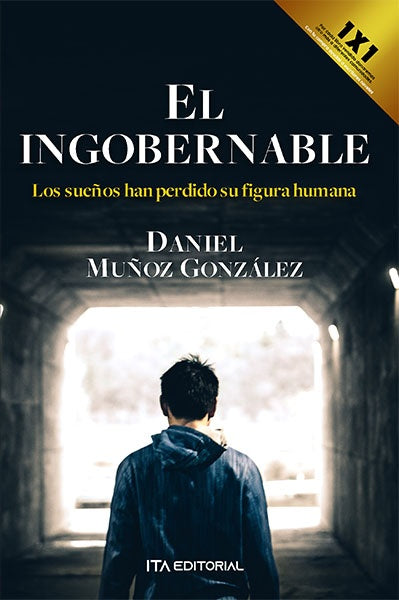 El ingobernable | Daniel Muñoz González
