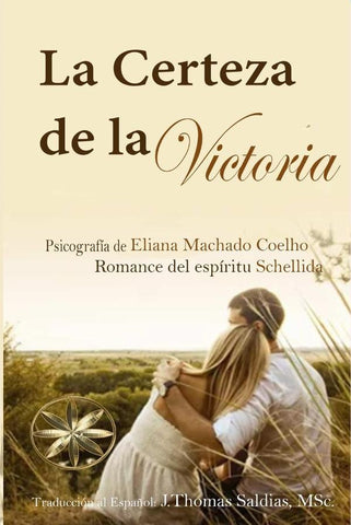 La Certeza de la Victoria | Schellida, Saldias MSc. y otros