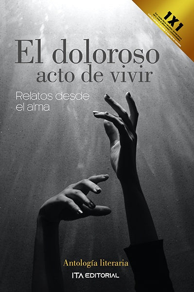 El doloroso acto de vivir | ITA Autores Varios