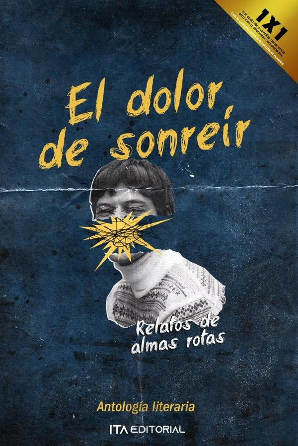 El dolor de sonreír | ITA Autores Varios
