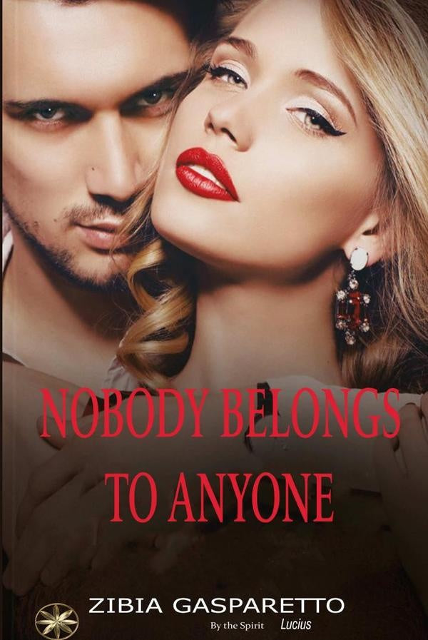 Nobody Belongs  To Anyone | Zegarra Bertolo, Lucius y otros
