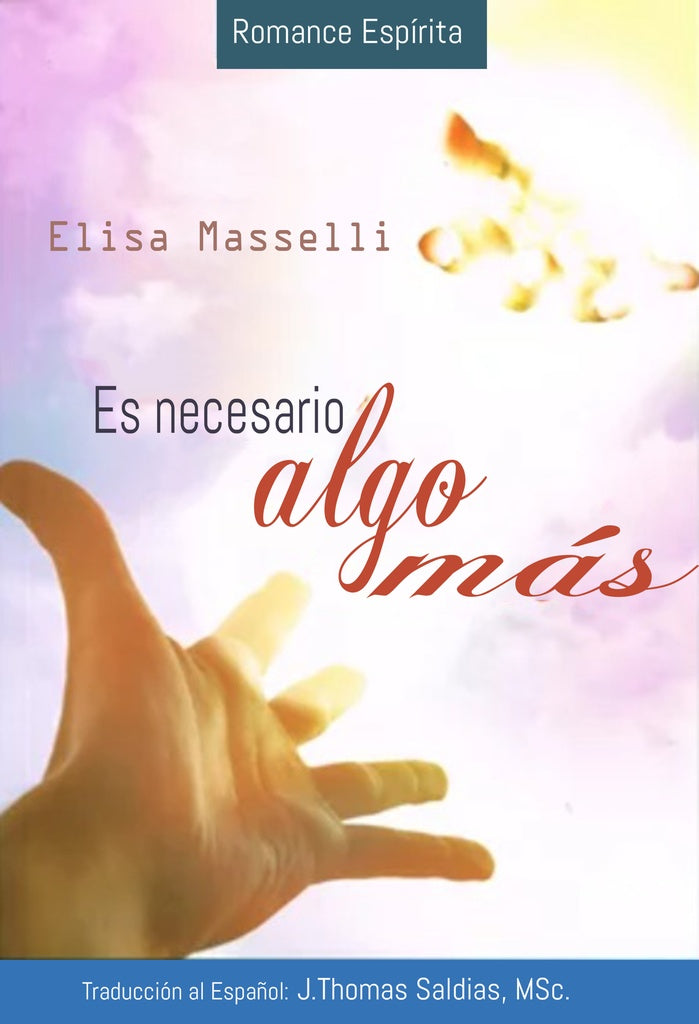 Es Necesario Algo Más | Masselli, Saldias MSc y otros