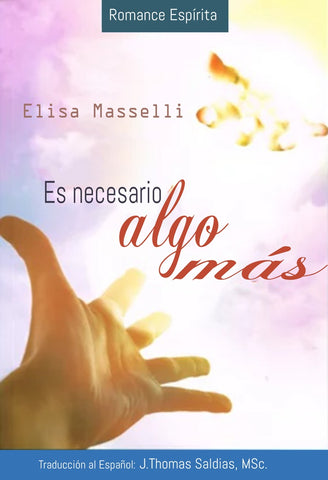 Es Necesario Algo Más | Masselli, Saldias MSc y otros
