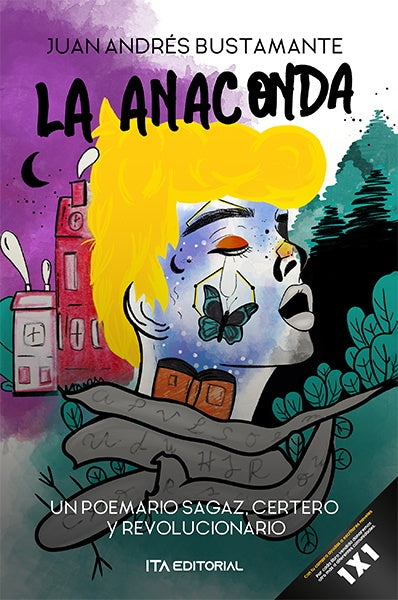 La anaconda | Juan Andrés Bustamante