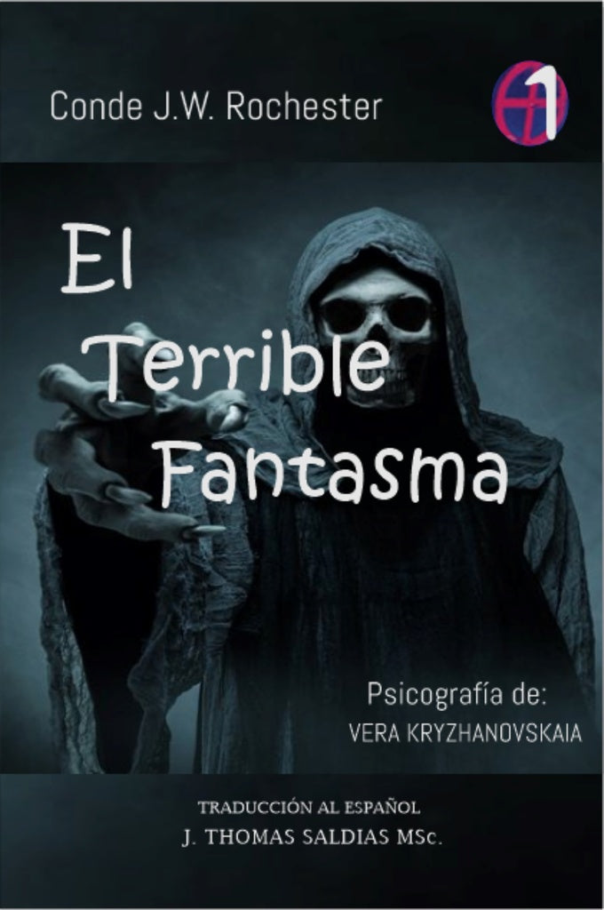 El Terrible Fantasma | J.W. Rochester, Saldias MSc. y otros