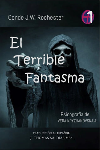 El Terrible Fantasma | J.W. Rochester, Saldias MSc. y otros