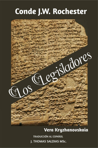 Los Legisladores | Saldias MSc, JW Rochester y otros