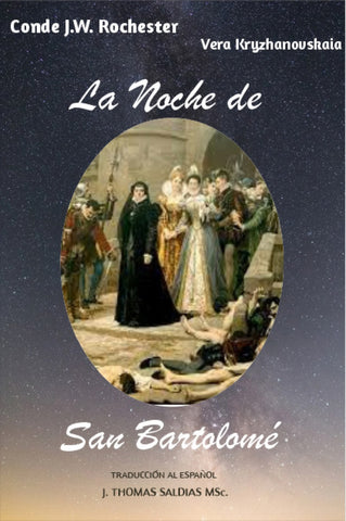La Noche de San Bartolomé | Saldias MSc, JW Rochester y otros