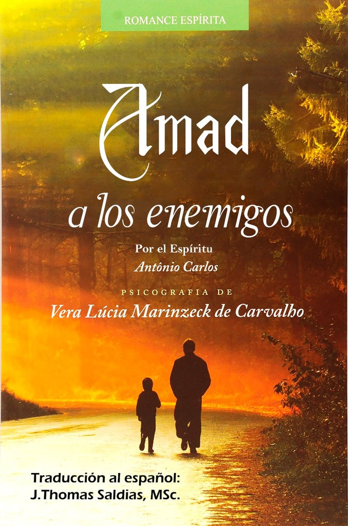 Amad a los Enemigos | Saldias MSc., Marinzeck de Carvalho y otros