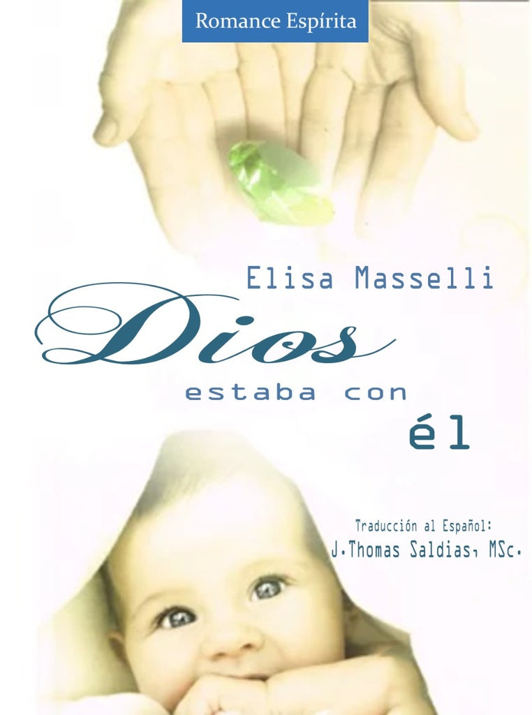 Dios estaba con Él | Saldias MSc, Masselli y otros