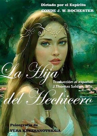 La Hija del Hechicero | Kryzhanovskaia, JW Rochester y otros