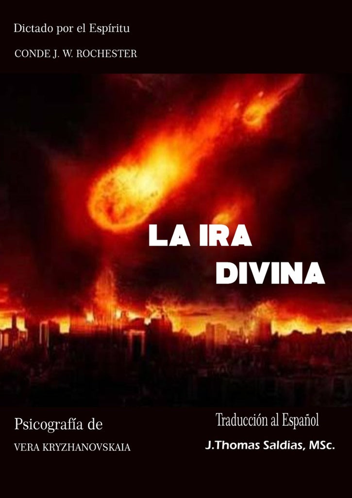 La Ira Divina | Saldias MSc, JW Rochester y otros