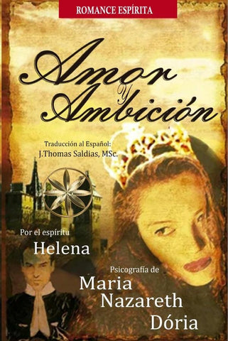 Amor y Ambición | Helena, Nazareth Dória y otros