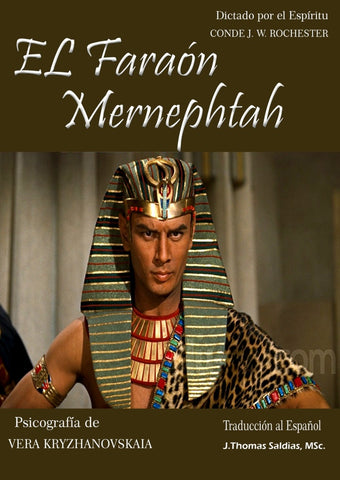 El faraón mernephtah  | J.W. Rochester, Saldias MSc. y otros