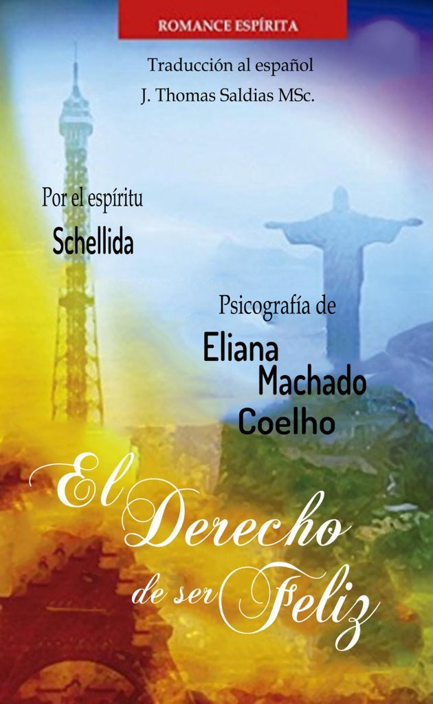 El Derecho de Ser Feliz | Saldias MSc, Schellida y otros