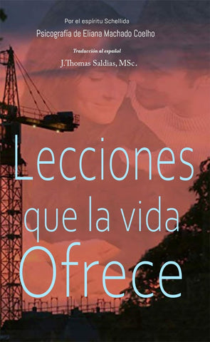 Lecciones que la Vida Ofrece | Saldias MSc., Saldias MSc y otros