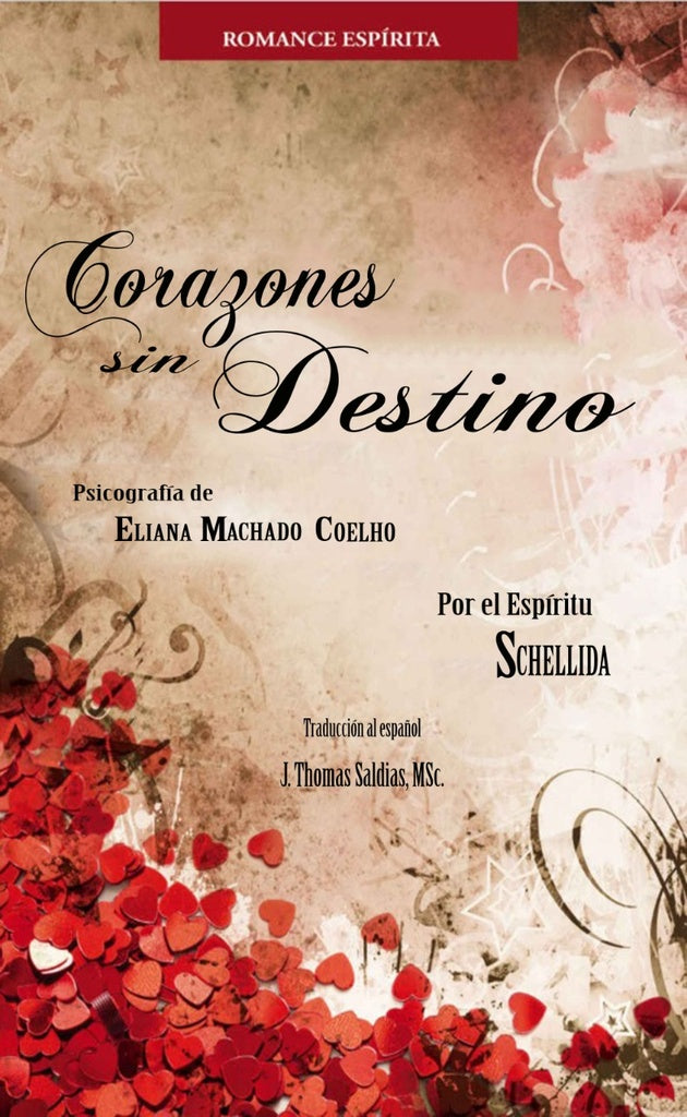Corazones sin Destino | Saldias MSc, Schellida y otros
