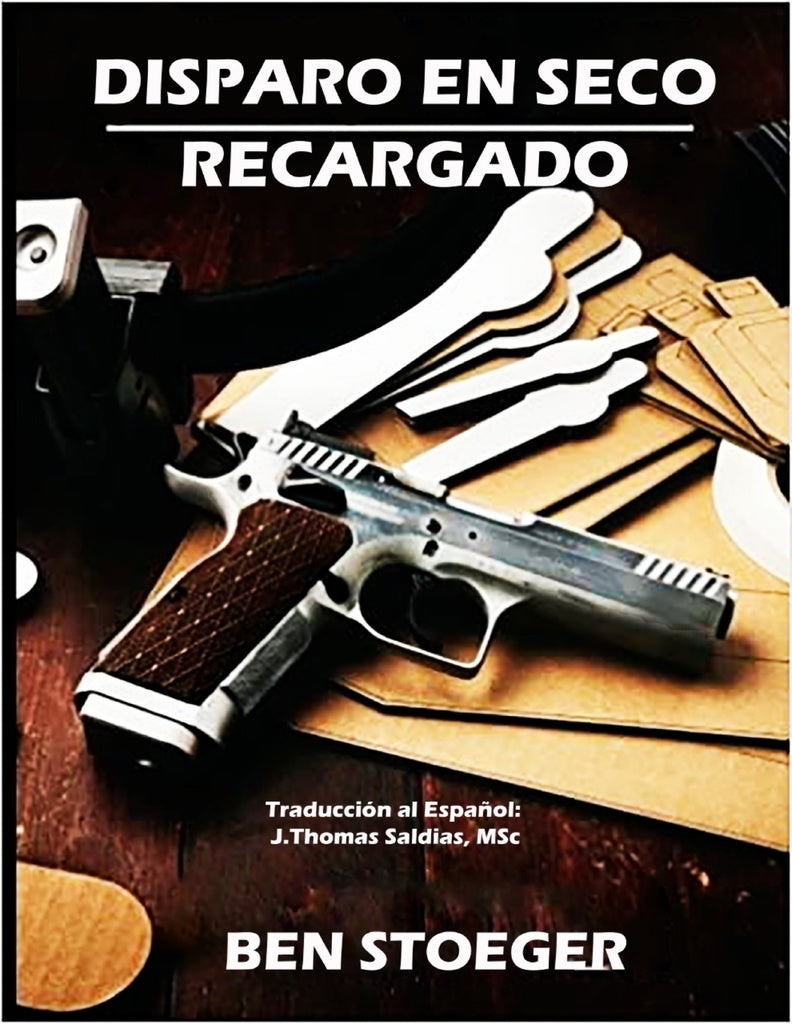 Disparo en Seco: Recargado | Saldias MSc, Stoeger y otros