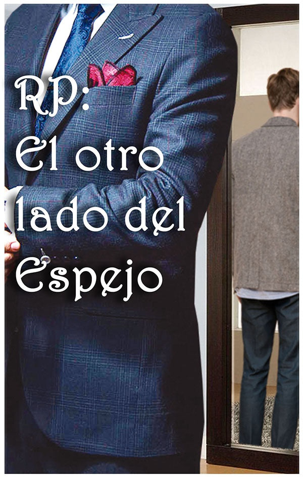 RP: El otro lado del espejo  | Victor Hugo Sánchez