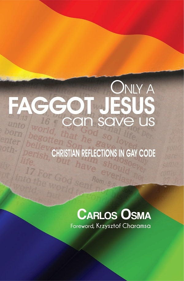Only a faggot Jesus can save us | Carlos Osma