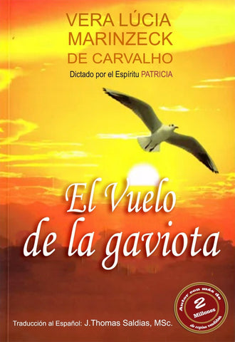 El Vuelo de la Gaviota | Marinzeck de Carvalho, Carvalho y otros