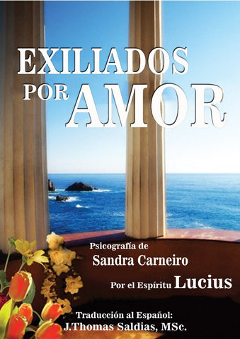 Exiliados por Amor | Carneiro, Lucius y otros
