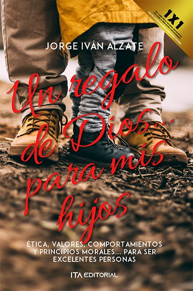 Un regalo de Dios... para mis hijos | Jorge Iván Alzate