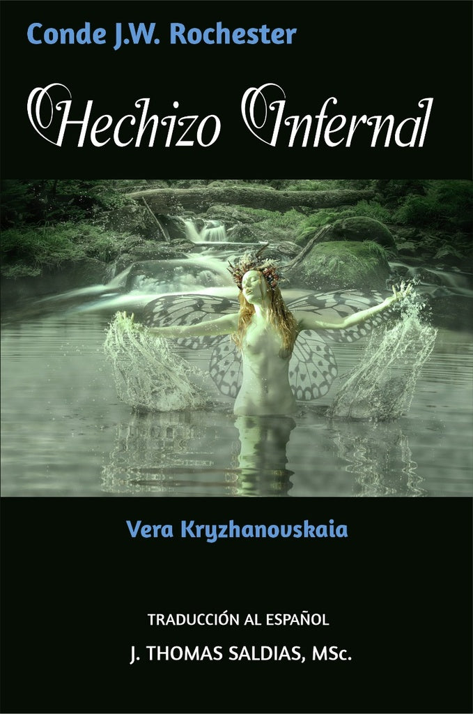 Hechizo Infernal | Kryzhanovskaia, JW Rochester y otros
