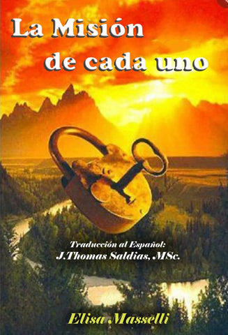 La Misión de Cada Uno | Saldias MSc., Saldias MSc y otros