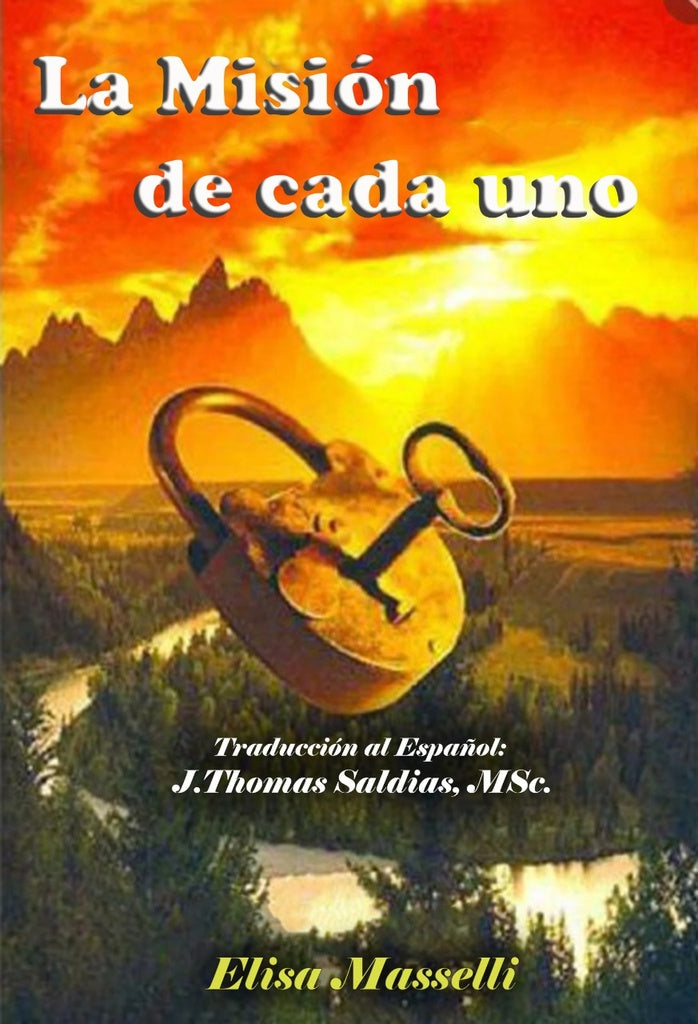 La Misión de Cada Uno | Saldias MSc., Saldias MSc y otros
