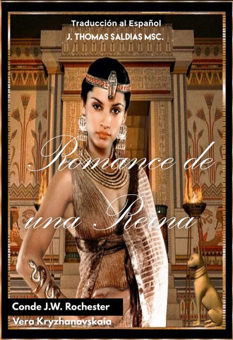 Romance de una Reina | J.W. Rochester, Saldias MSc. y otros