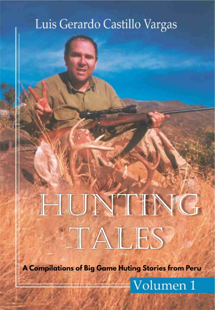 Hunting Tales | Castillo Vargas, Saldias MSc y otros